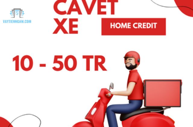 Lãi Suất và Phí Vay Theo Cavet Xe Home Credit