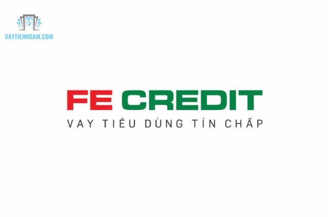 Lãi Suất Vay Tiền FE Home Credit Hiện Nay